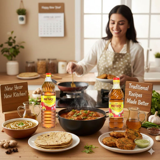 Traditional Recipes Made Better with Netaji Mustard Oil