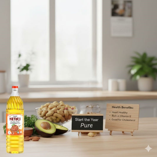 Benefits of Netaji Double Filter Groundnut Oil for Indian Cooking