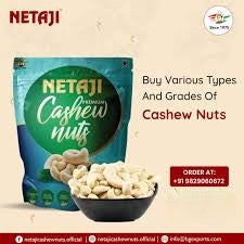 Netaji Cashew Nuts for Smart Snacking and Recipes